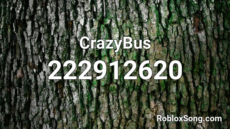 CrazyBus Roblox ID