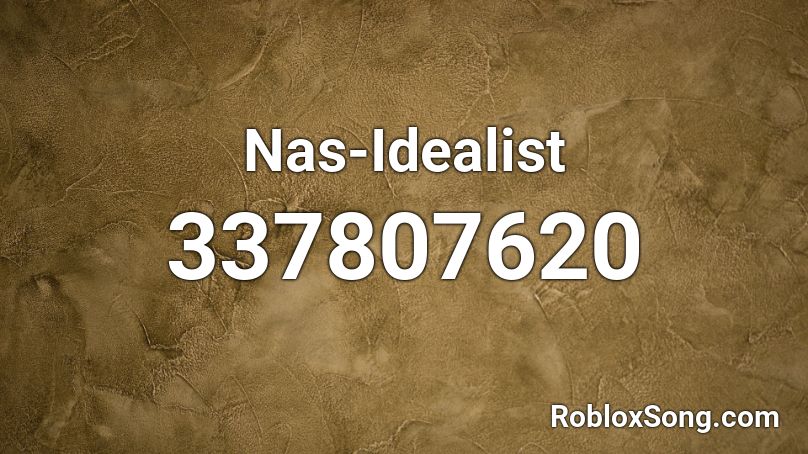 Nas-Idealist Roblox ID