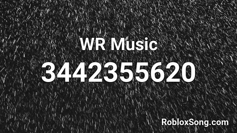 WR Music Roblox ID