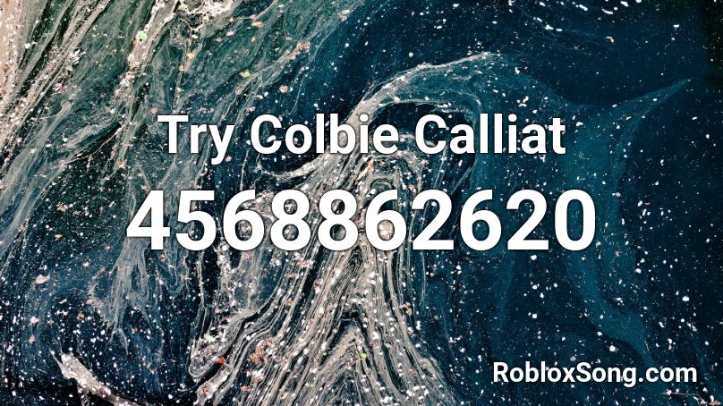 Try Colbie Calliat Roblox ID