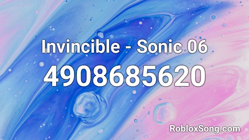 Invincible - Sonic 06 Roblox ID