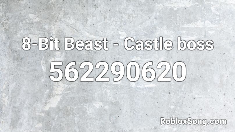 8-Bit Beast - Castle boss Roblox ID
