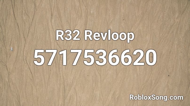 R32 Revloop Roblox ID