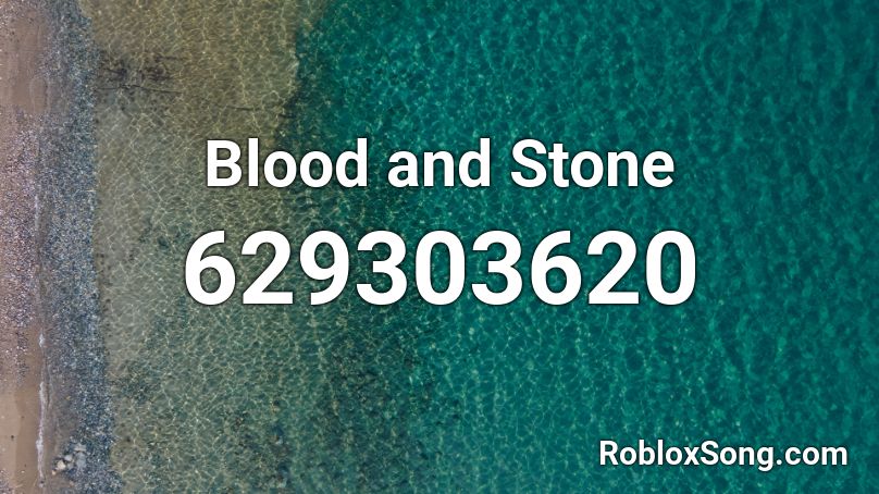 Blood And Stone Roblox Id Roblox Music Codes - roblox here come dat boi how to get music boi