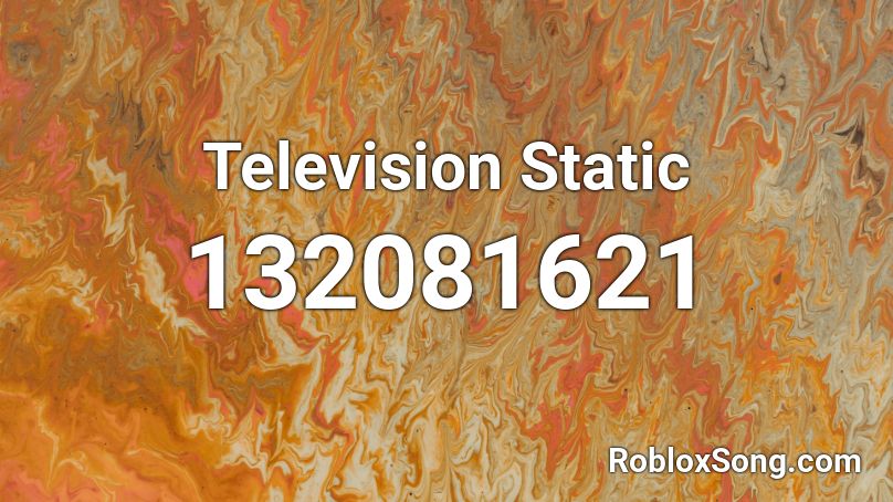 Television Static Roblox ID
