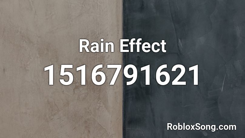 Rain Effect Roblox ID