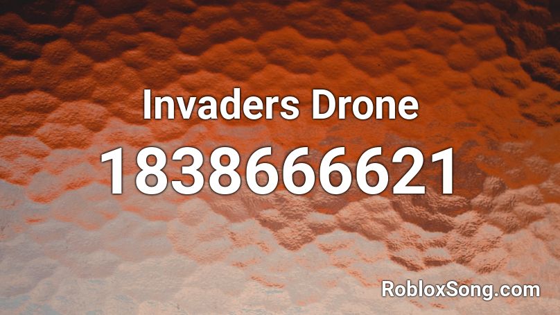 Invaders Drone Roblox ID