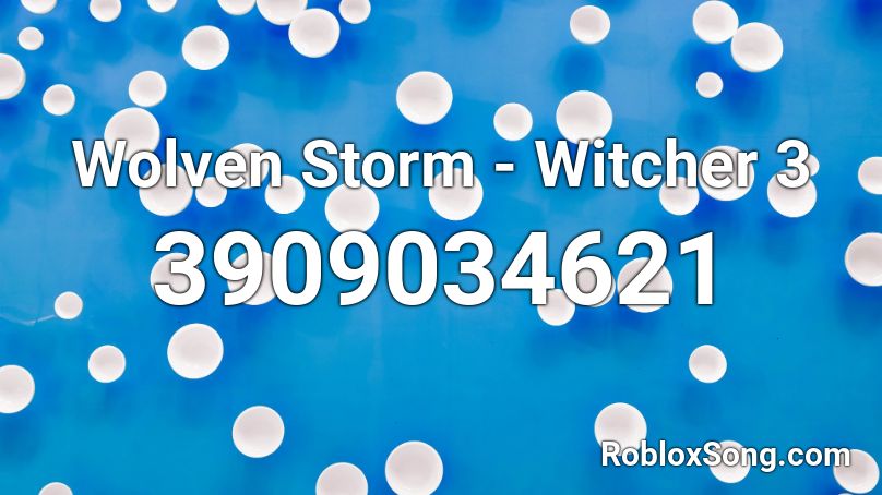 Wolven Storm - Witcher 3  Roblox ID
