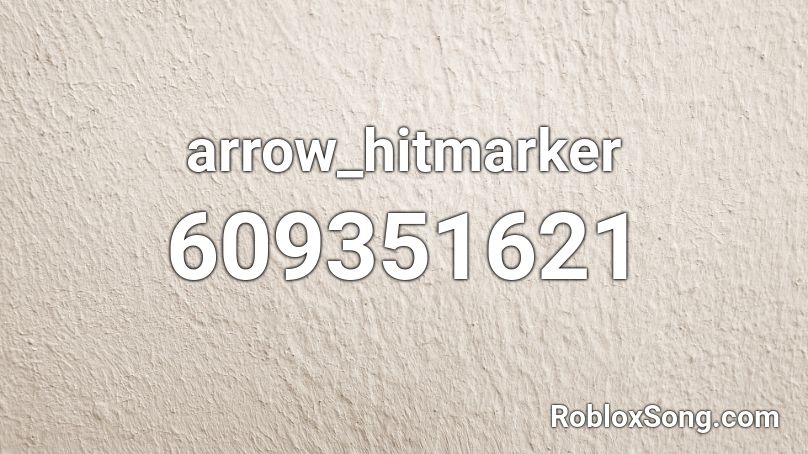 arrow_hitmarker Roblox ID