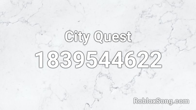 City Quest Roblox ID