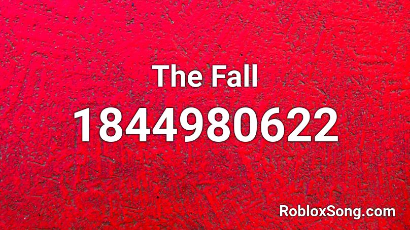 The Fall Roblox ID