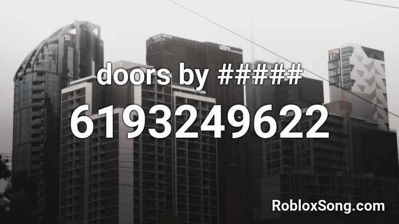 doors by ##### Roblox ID