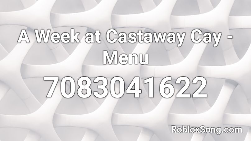 A Week at Castaway Cay - Menu Roblox ID