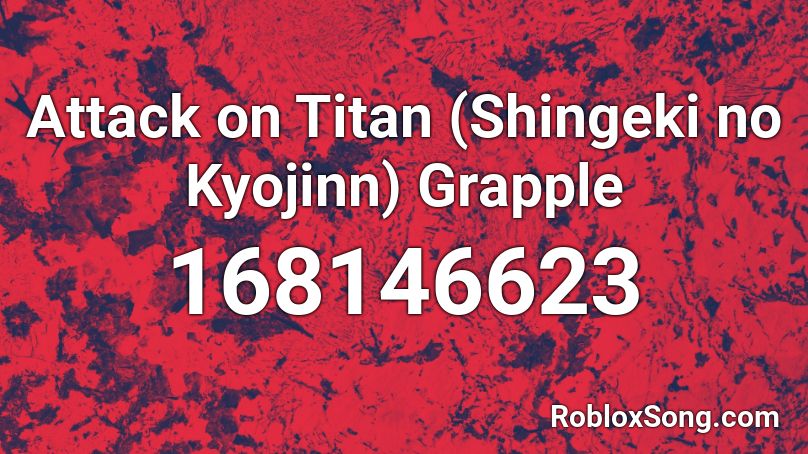 Attack on Titan (Shingeki no Kyojinn) Grapple Roblox ID