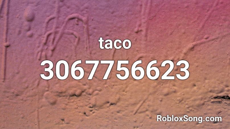 taco Roblox ID