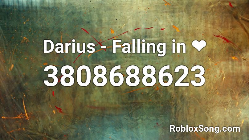 Darius - Falling in ❤️ Roblox ID