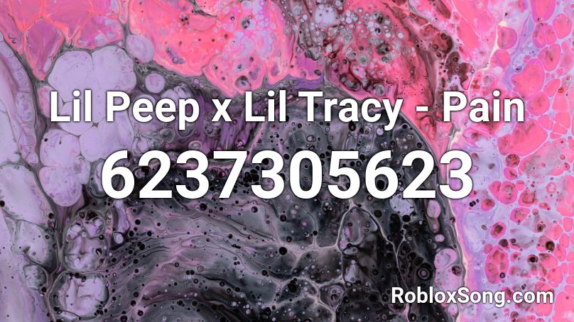 Lil Peep x Lil Tracy - Pain Roblox ID