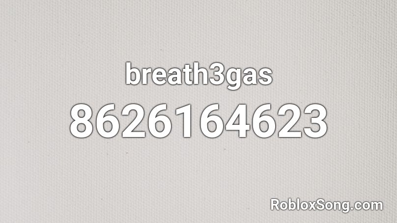 breath3gas Roblox ID