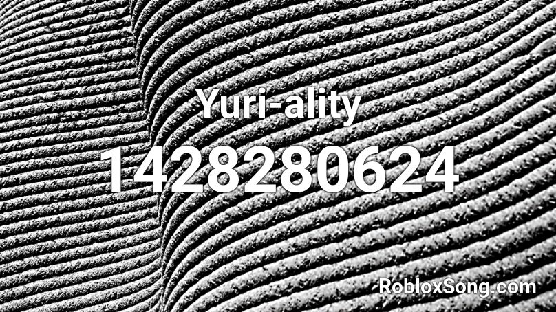 Yuri-ality Roblox ID