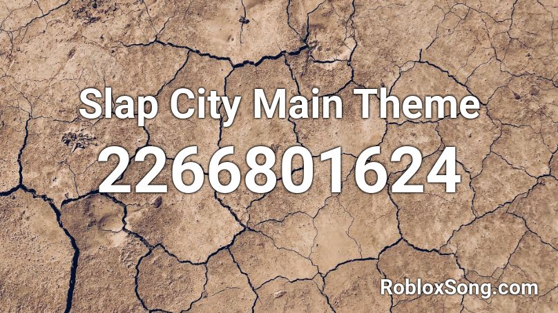 Slap City Main Theme Roblox ID