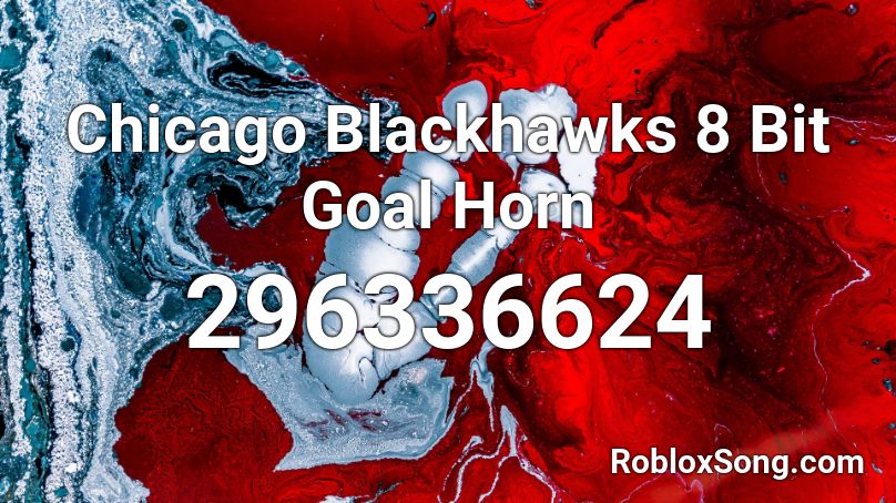 Chicago Blackhawks 8 Bit Goal Horn Roblox ID