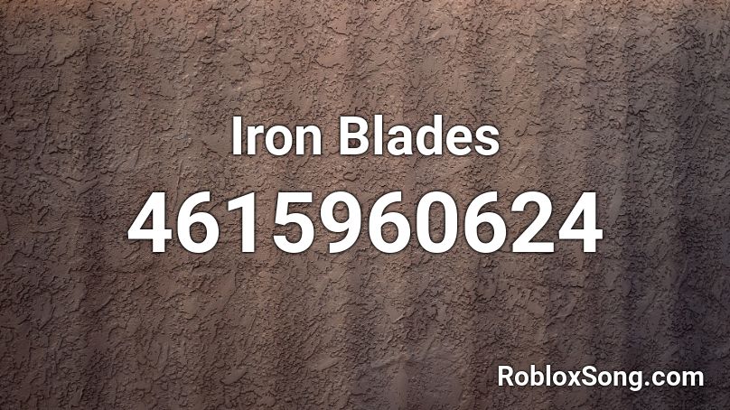 Iron Blades Roblox ID