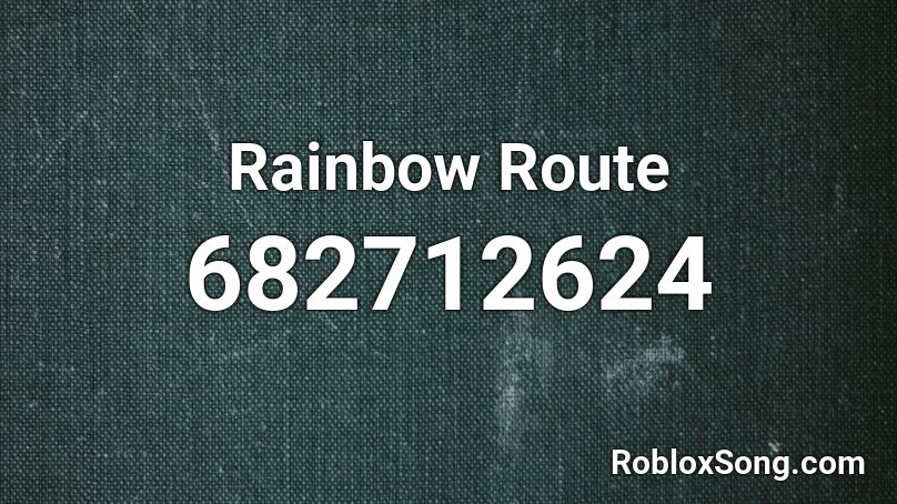 Rainbow Route Roblox ID