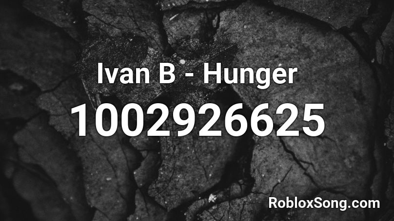Ivan B - Hunger Roblox ID