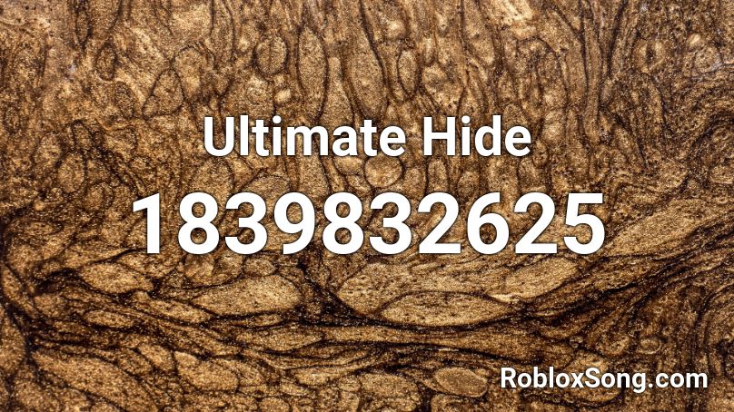 Ultimate Hide Roblox ID