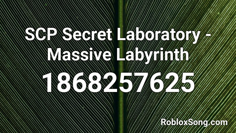 SCP Secret Laboratory - Massive Labyrinth Roblox ID