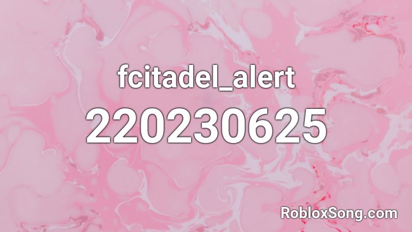 fcitadel_alert Roblox ID