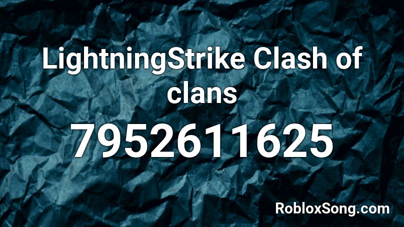 LightningStrike Clash of clans Roblox ID