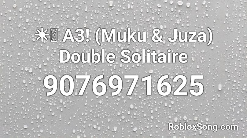 ☀️🍂 A3! (Muku & Juza) Double Solitaire Roblox ID