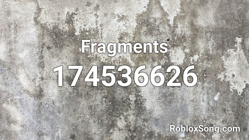 Fragments Roblox ID