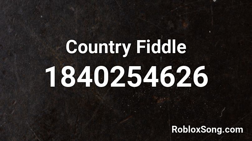 Country Fiddle Roblox ID