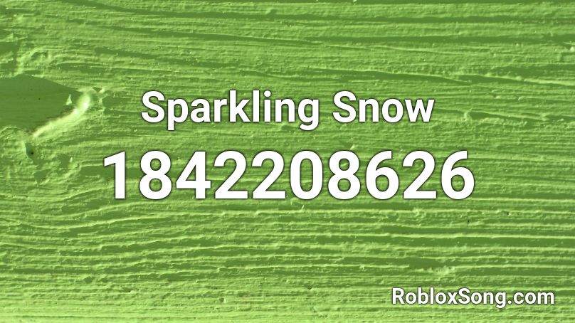 Sparkling Snow Roblox ID