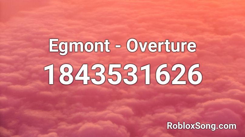 Egmont - Overture Roblox ID
