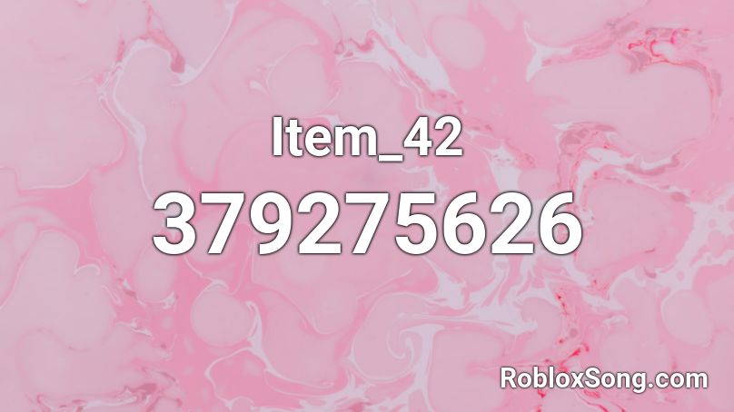 Item_42 Roblox ID