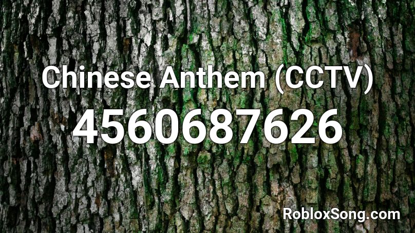 Chinese Anthem (CCTV) Roblox ID