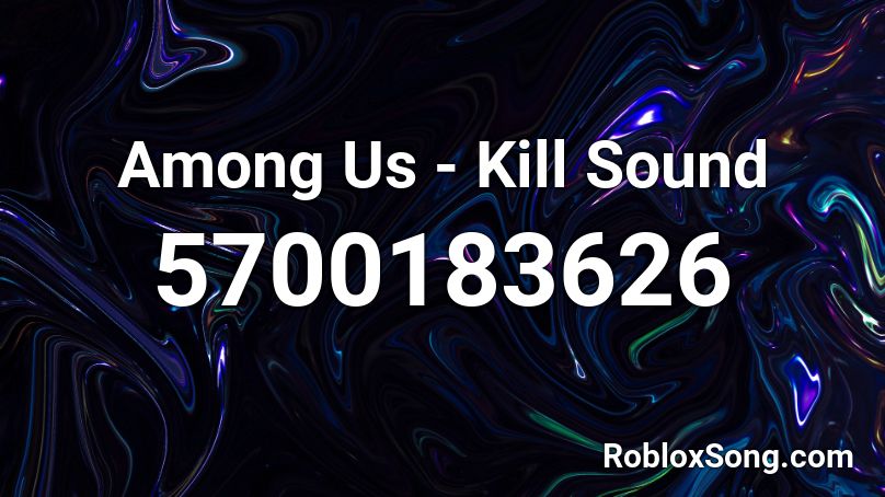 Roblox Killsound Id