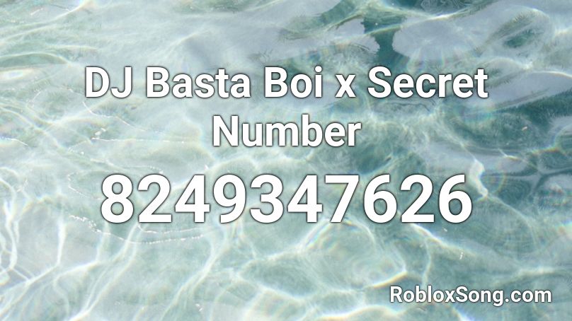 DJ Basta Boi x Secret Number Roblox ID