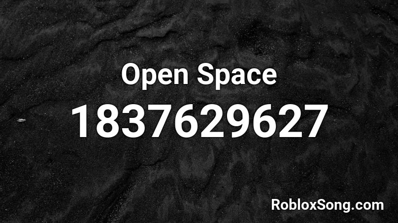 Open Space Roblox ID