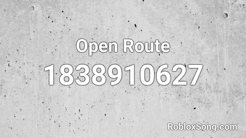 Open Route Roblox ID