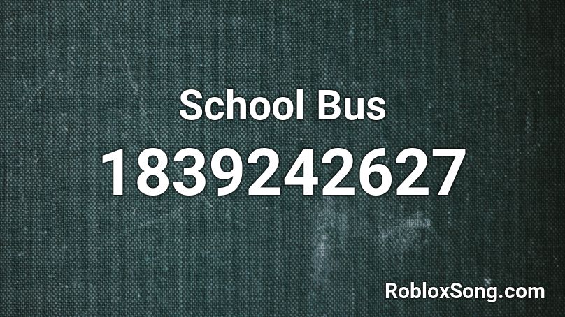 School Bus Roblox ID