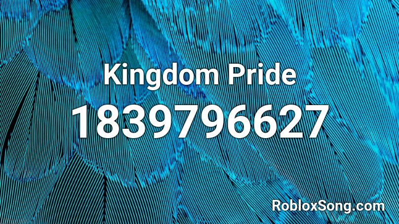 Kingdom Pride Roblox ID