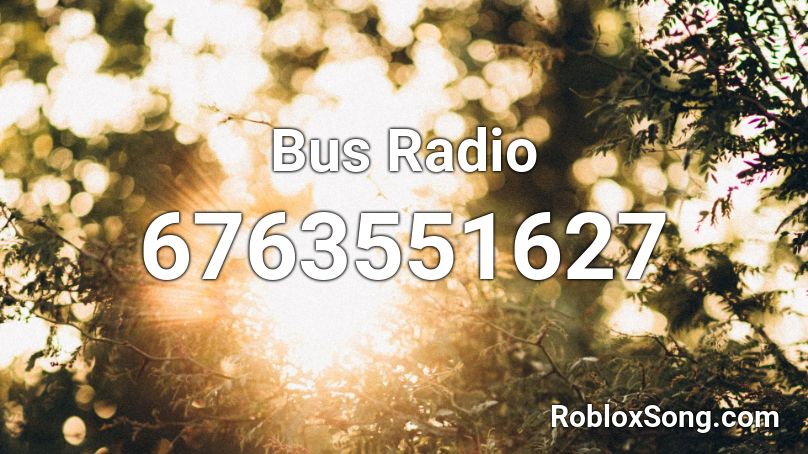 Bus Radio Roblox ID