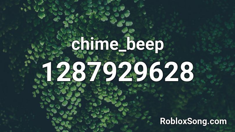 chime_beep Roblox ID