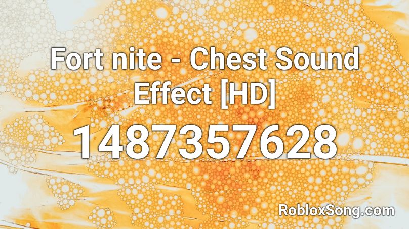 Fort nite - Chest  Sound Effect [HD] Roblox ID