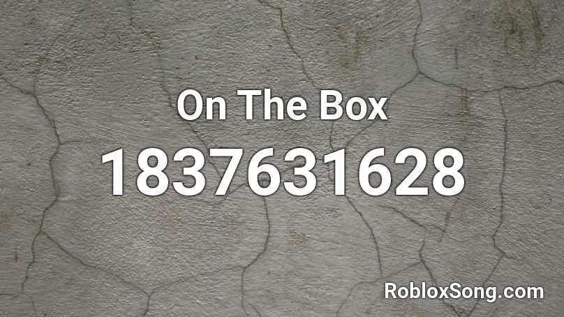 On The Box Roblox ID