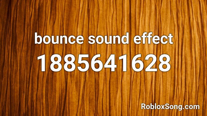 bounce sound effect Roblox ID